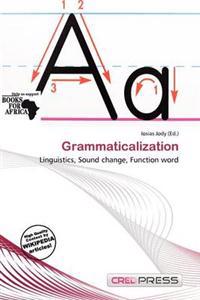 Grammaticalization