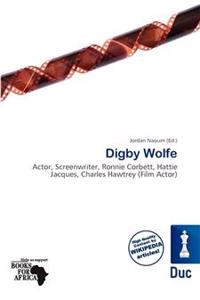 Digby Wolfe