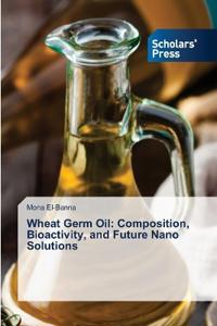 Wheat Germ Oil