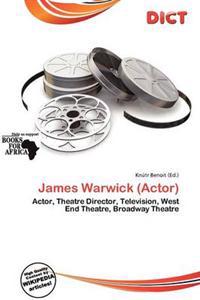 James Warwick (Actor)