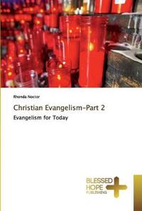 Christian Evangelism-Part 2