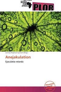 Anejakulation