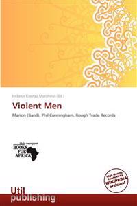 Violent Men