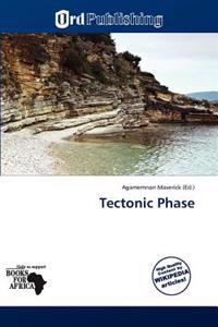 Tectonic Phase