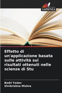 Effetto di un'applicazione basata sulle attività sui risultati ottenuti nelle scienze di Stu