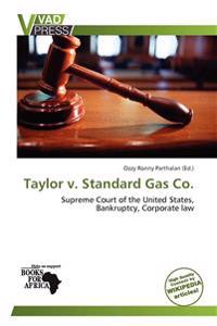 Taylor v. Standard Gas Co.