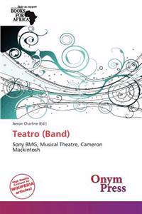 Teatro (Band)