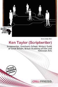 Ken Taylor (Scriptwriter)