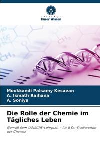 Die Rolle der Chemie im Tägliches Leben