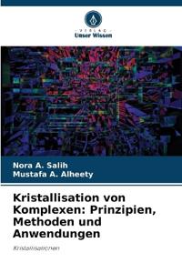 Kristallisation von Komplexen