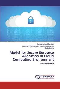 Model for Secure Resource Allocation in Cloud Computing Environment