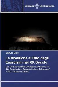 Le Modifiche al Rito degli Esorcismi nel XX Secolo