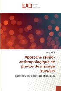 Approche semio-anthropologique de photos de mariage soussien