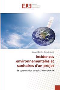 Incidences environnementales et sanitaires d'un projet