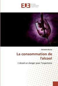 La consommation de l'alcool