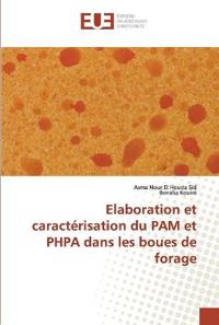 Elaboration et caractérisation du PAM et PHPA dans les boues de forage