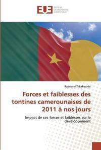 Forces et faiblesses des tontines camerounaises de 2011 à nos jours