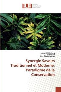 Synergie Savoirs Traditionnel et Moderne