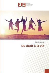 Du droit à la vie