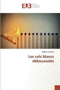 Les cols blancs déboussolés