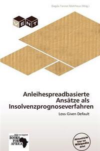 Anleihespreadbasierte Ansätze als Insolvenzprognoseverfahren