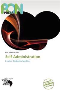 Self-Administration