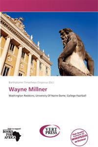 Wayne Millner