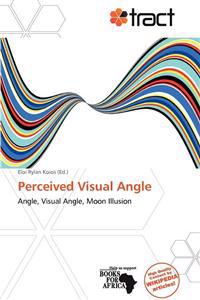 Perceived Visual Angle