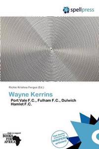 Wayne Kerrins