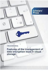 Features of the management of data encryption keys in cloud storage