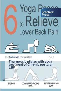 Therapeutic pilates with yoga treatment of Chronic postural LBP
