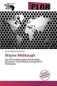 Wayne Middaugh