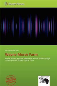 Wayne Morse Farm