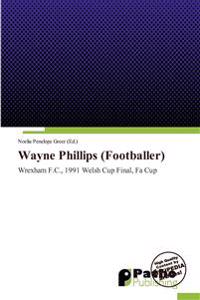 Wayne Phillips (Footballer)