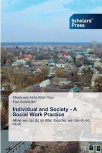 Individual and Society - A Social Work Practice