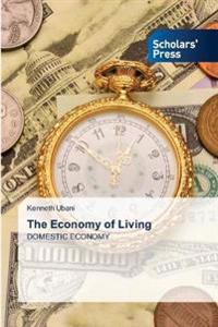 The Economy of Living