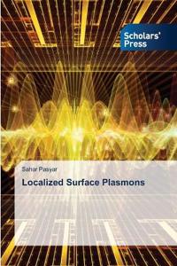 Localized Surface Plasmons