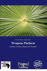 Weapons Platform