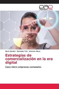 Estrategias de comercialización en la era digital