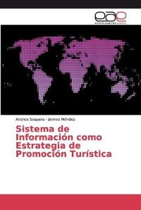 Sistema de Información como Estrategia de Promoción Turística