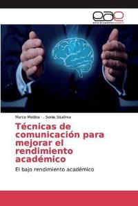 Técnicas de comunicación para mejorar el rendimiento académico