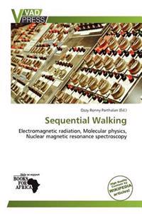 Sequential Walking