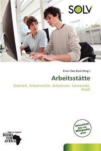 Arbeitsstätte