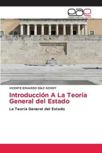 Introducción A La Teoría General del Estado
