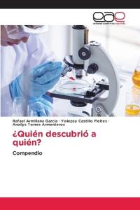 ¿Quién descubrió a quién?