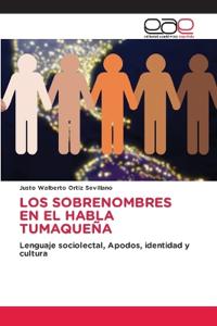 Los Sobrenombres En El Habla Tumaqueña
