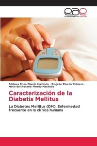 Caracterización de la Diabetis Mellitus