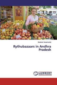 Rythubazaars in Andhra Pradesh