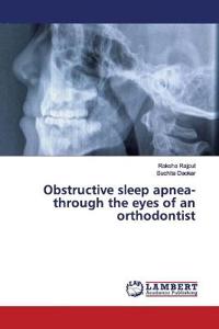 Obstructive sleep apnea- through the eyes of an orthodontist