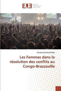 Les Femmes dans la résolution des conflits au Congo-Brazzaville